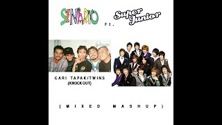 Senario ft Super Junior - Cari Tapak/Twins (Knock Out) (Mixed Mashup)