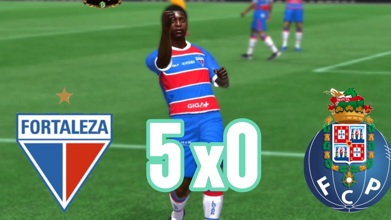 Fortaleza 5x0 Porto FC mobile, qual outro time ceis querem q eu use?