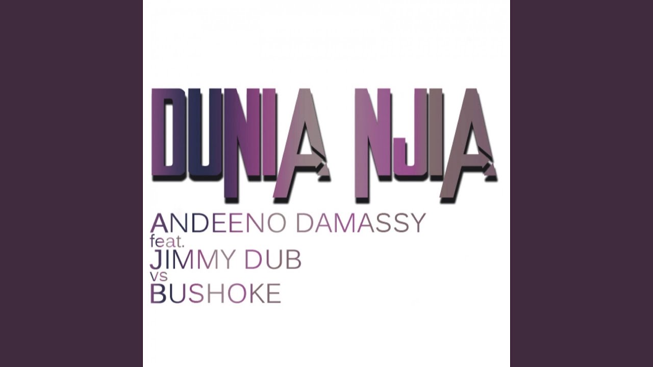 Dunia Njia feat Jimmy Dub Bushoke Club Edit