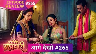 Pati Brahmachari Episode 265 Review 22 Mar 2026