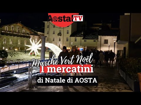 Marché Vert Noël di Aosta, un tuffo nella magia del Natale