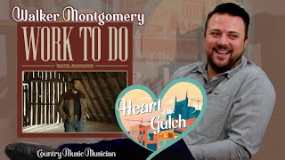 Work To Do: Walker Montgomery Interview