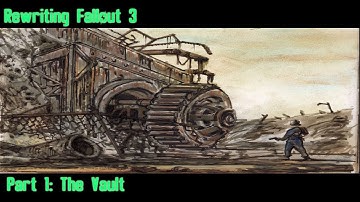 Rewriting Fallout 3 Pt 1: The Vault [Re-upload]
