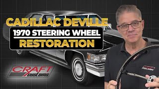 Cadillac Deville 1970 Steering Wheel Restoration