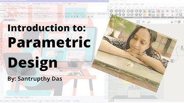 Parametric Design Introduction for Architects. Santrupthy Das explains the basics with a demo! Watch