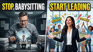 Stop Babysitting and Start Leading: Why Trust Wins