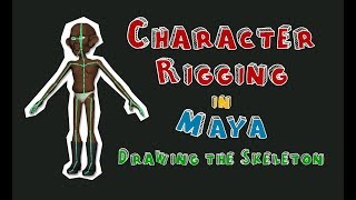 Character Rigging in Maya - Part 1 - Skeleton
