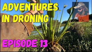 Adventures in droning. Episode 13 by Farmer 45 views 9 days ago 18 minutes