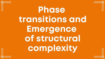 Phase transitions and Emergence of structural complexity