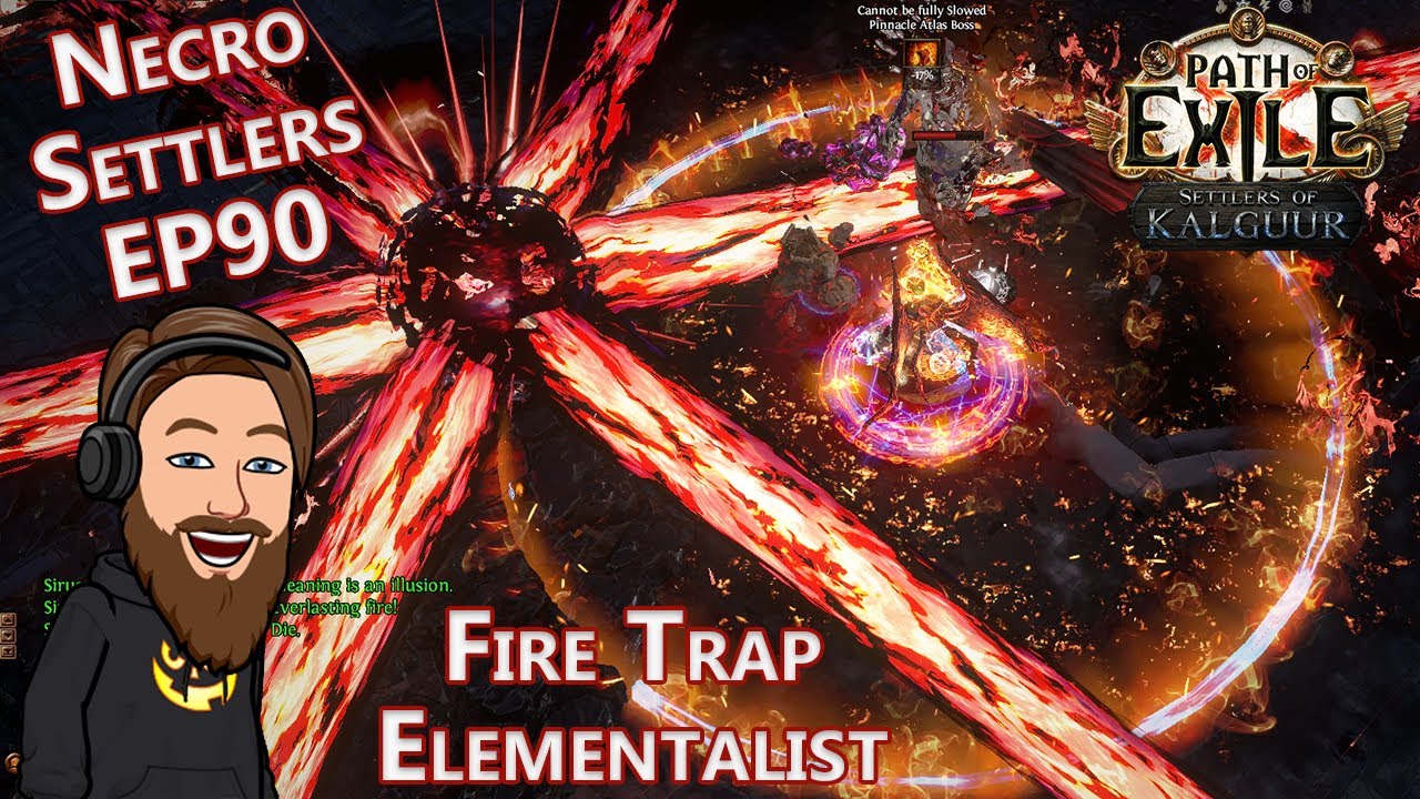 Finishing T17s & All 7 Ubers - Level 100 Fire Trap Elementalist - Necro Settlers EP 90