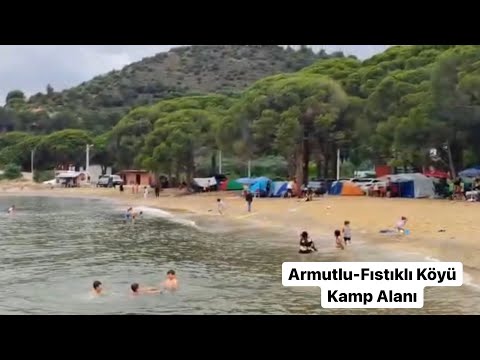 Armutlu-Fıstıklı Köyü Kamp Alanı#Armutlu#fıstıklıkampı#karavan#kamp#camping#çadır