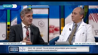 Prof. Dr. İbrahim Akdağ - Böbrek Rahatsızlıkları
