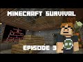 Minecraft Ep 3: Base Construction