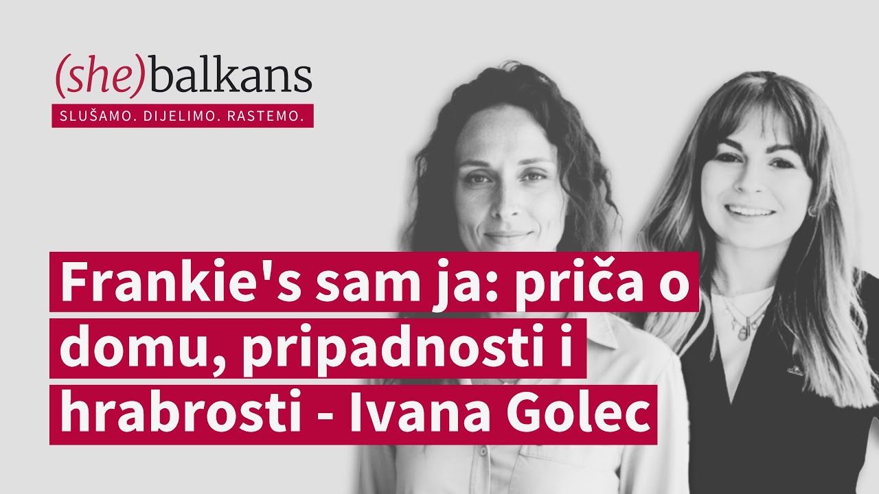 Ivana Golec o domu, pripadnosti i hrabrosti kroz priču “Frankie’s sam ja” | (she)balkans