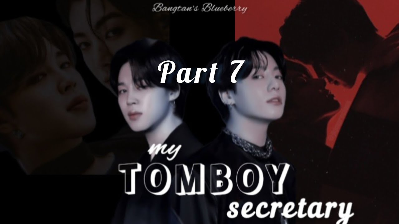 My TOMBOY Secretary jikook malayalam ff🐰🐥 Part:7 #jikook#jikookff #malayalamft #jikooklovestory#btsv
