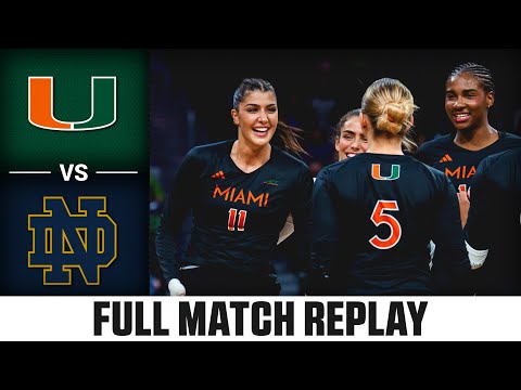 Miami vs. Notre Dame Full Match Replay | 2025 ACC Volleyball