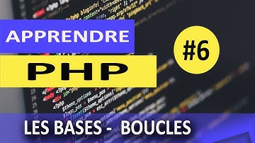 Apprendre le PHP-Les Bases #6-DoWhile/While/For/Foreach/break/continue