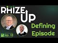 Rhize Up w/ David Schultz: The Defining Episode Part 1 (feat. Tom Hollingworth)