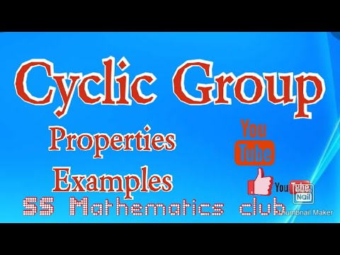 Cyclic Group|Properties||Examples - YouTube