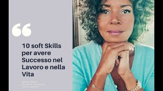 10 Soft Skills per avere Successo nel Lavoro e nella Vita screenshot 4