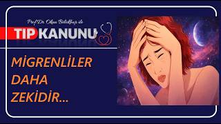 Mi̇grenli̇ler Daha Zeki̇di̇r