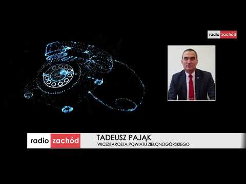 poranny gość: Tadeusz Pająk, wicestarosta powiatu zielonogórskiego