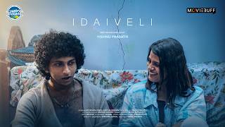 IDAIVELI - Short Film | Vishnu Prasath | Poornima Meera | Karthick Roshan