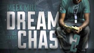 Meek Mill Flexin On Em  (Dream Chasers 2)