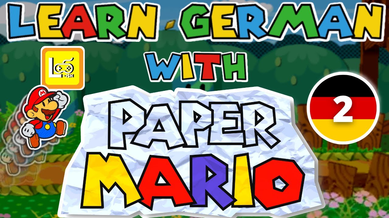 Learn German Paper Mario 64 #2: Das Flehen der Sterne (German/English Let’s Play)