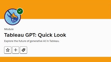 Tableau GPT: Quick Look || Salesforce Trailhead