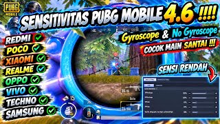 LATEST PUBG SENSITIVITY FOR GYROSCOPE AND NON-GYROSCOPE !!! | PUBG MOBILE 4.6 !!! | CHILL SENSITI...