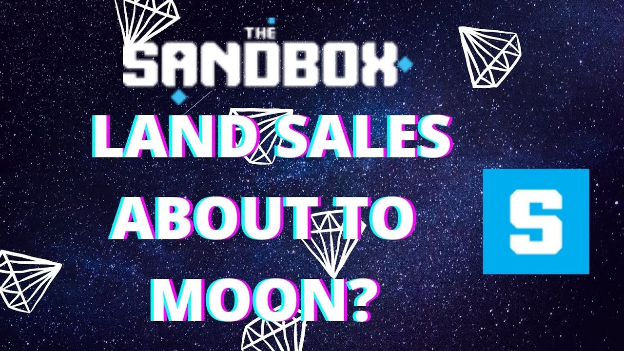 THE SANDBOX & LAND NFTs: SECONDARY MARKET PRICES GOING TO THE MOON?