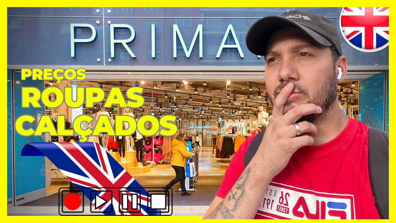 INACREDITÁVEL ! Preços de Roupas e Calçados em Londres Inglaterra/Reino Unido 🇬🇧