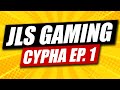 Where it all started! - JLS Gaming Cypha Ep. 1