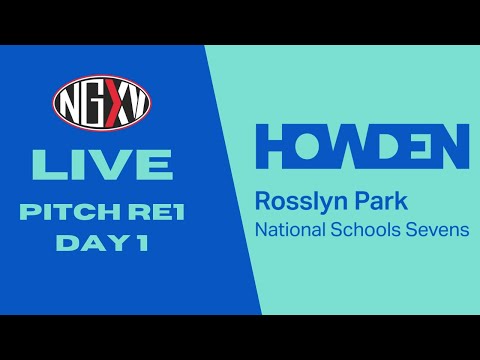 LIVE RUGBY: HOWDEN ROSSLYN PARK NATIONAL SCHOOLS 7s | PITCH RE1, DAY 1