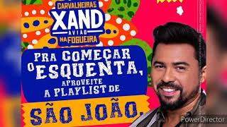 Xand Avião - Diga Sim Pra Mim / Playlist de São João