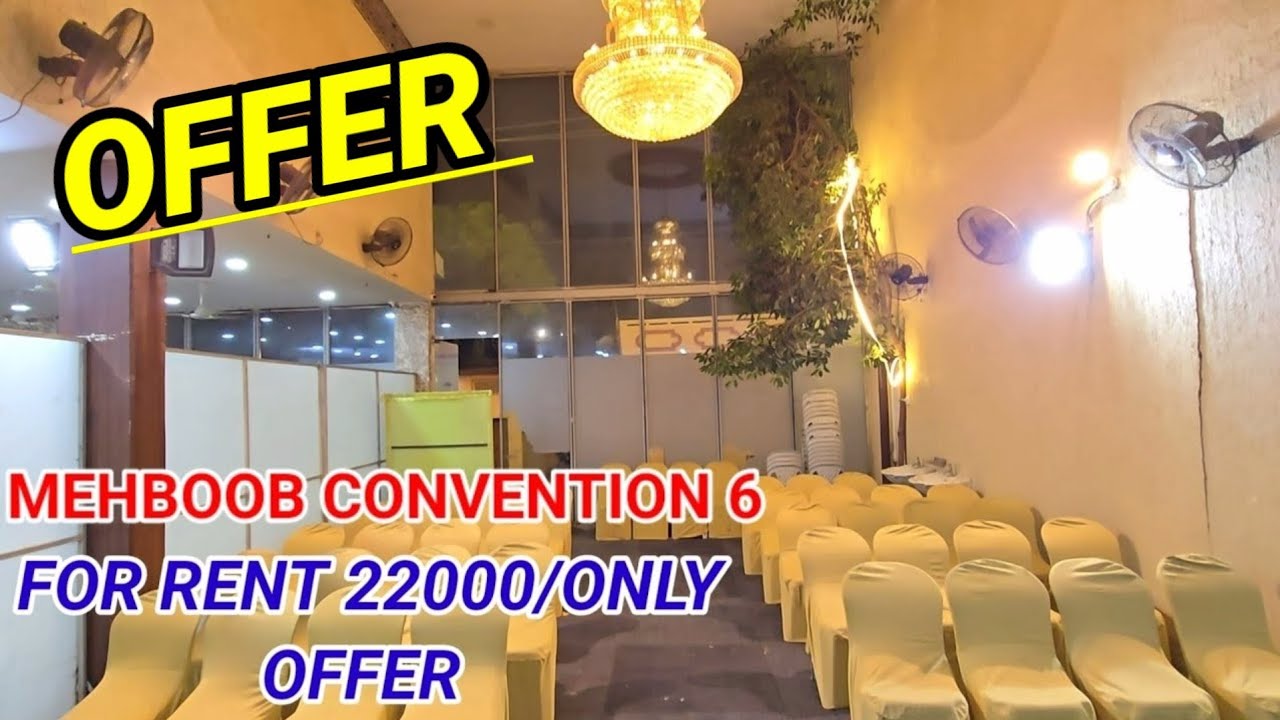 MEHBOOB CONVENTION 6 FOR RENT IN HYDERABAD 22000 ONLY || FUCTION HALL FOR RENT