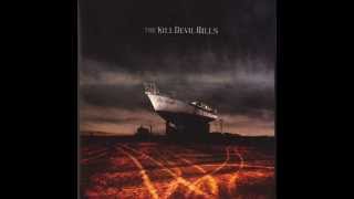 The Kill Devil Hills - I Wonder If She's Thinking Of Me chords