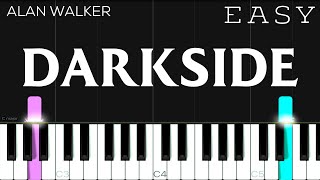 Alan Walker - Darkside ft. Au/Ra & Tomine Harket | EASY Piano Tutorial