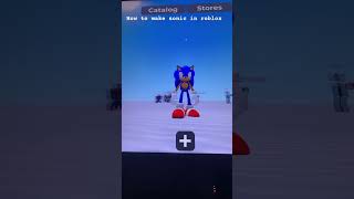 How to make sonic in roblox #sonicthehedgehog #sega #games #gaming #segasonic #sonicroblox