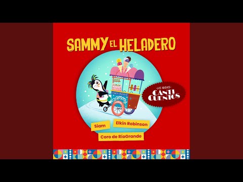 Sammy el Heladero (Los Nuevos Canticuentos)