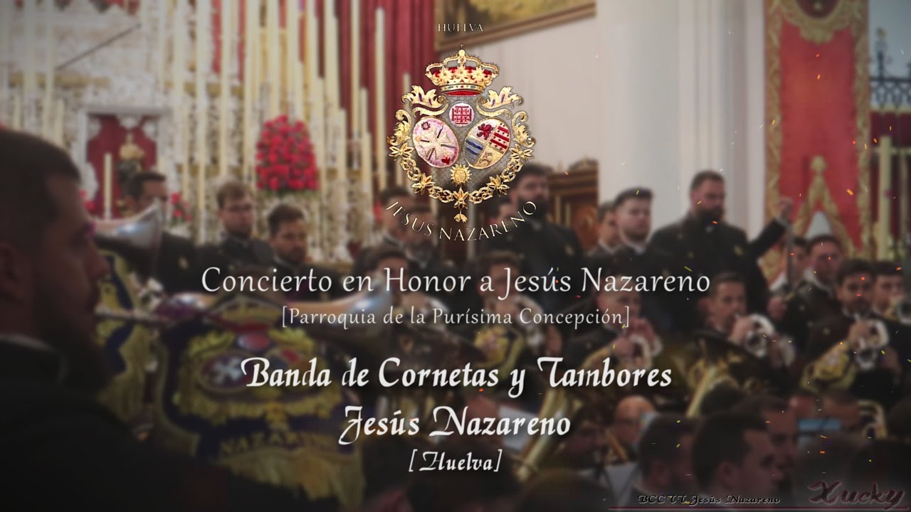 🎼 Concierto en Honor a Jesús Nazareno | 🎶 BCCTT Jesús Nazareno [Huelva] 💜 | Marzo/2024