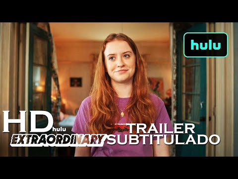 Soy extraordinaria Trailer SUBTITULADO [HD] HULU / Extraordinary Trailer SUBTITULADO