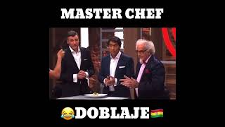Master chef doblaje boliviano 😂🇧🇴(parte 2) #shorts