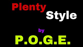 Plenty Style by P.O.G.E.