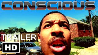 Conscious Teaser Trailer Fake Trailer