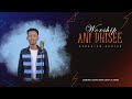 Ani Dhisee Gezahign Gudisa New Afan Oromo Protestant Worship 2023 