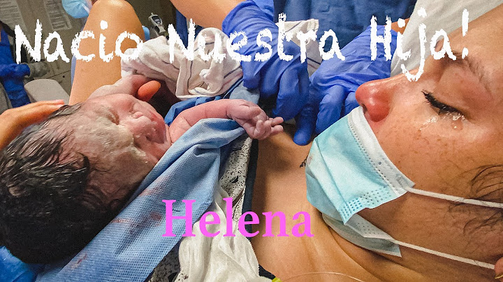 PARTO NORMAL Nacimiento de nuestra hija Helena