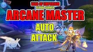 ARCANE MASTER - AUTO ATTACK - WAR OF EMPERIUM | RAGNAROK M ETERNAL LOVE