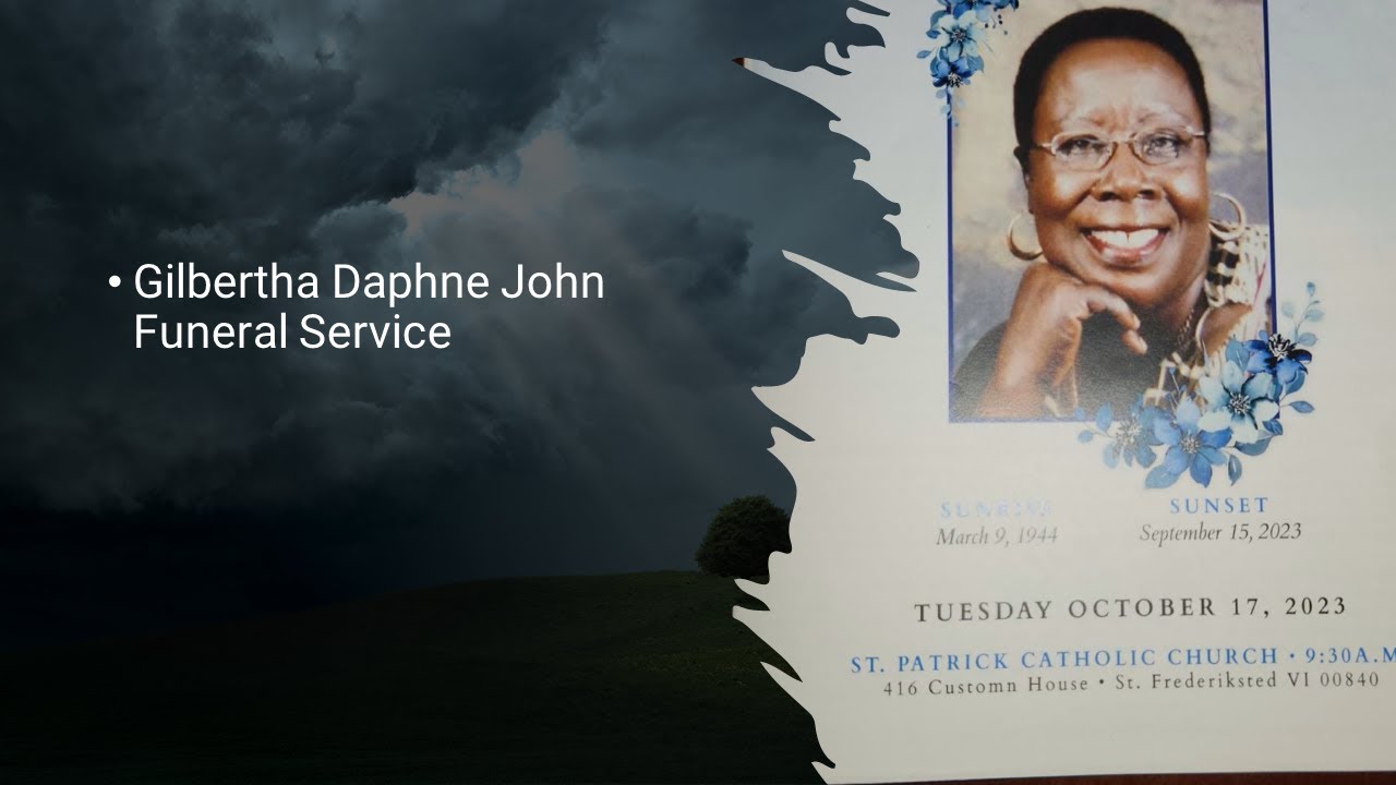 Gilbertha Daphne John Funeral Service - YouTube